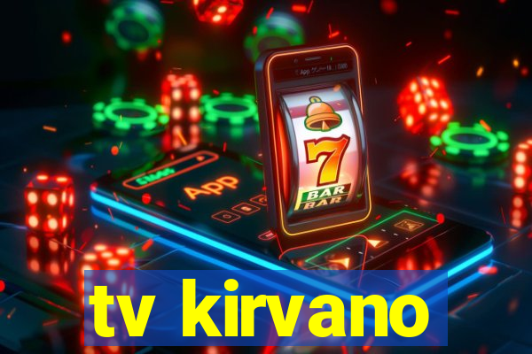 tv kirvano